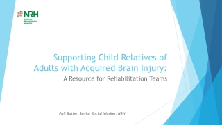 Supporting Child Relatives of Adults with Acquired Brain Injury:
