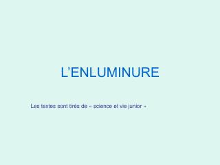 L’ENLUMINURE