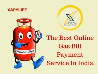 The Best Online Gas Bill Payment Service In India