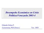 Desempe o Econ mico en Crisis Pol tica:Venezuela 2003-4