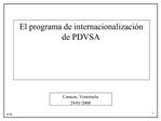 El programa de internacionalizaci n de PDVSA