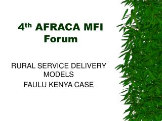 4 th AFRACA MFI Forum