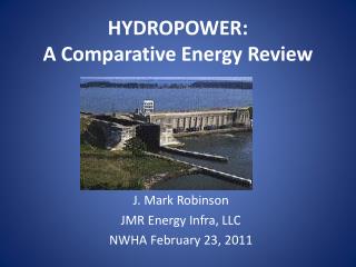 HYDROPOWER: A Comparative Energy Review