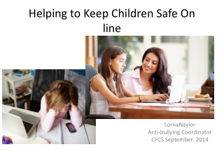 Helping to Keep Children Safe On line