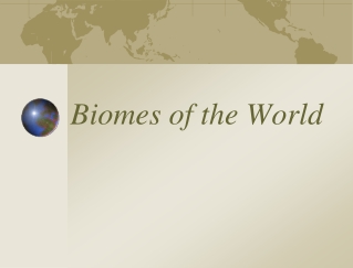 Biomes of the World