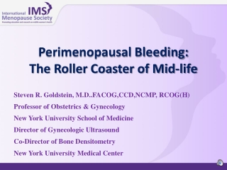 Perimenopausal Bleeding: The Roller Coaster of Mid-life