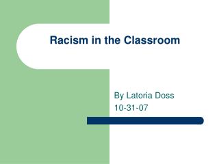 Racism in the Classroom