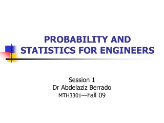PROBABILITY AND STATISTICS FOR ENGINEERS