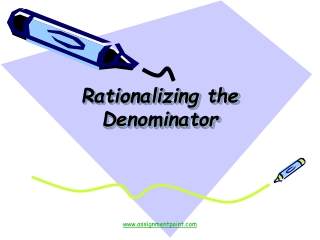 Rationalizing the Denominator