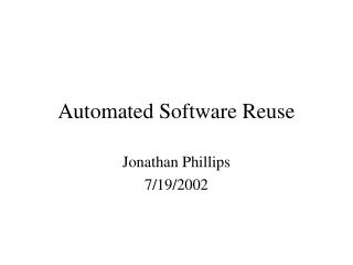 Automated Software Reuse