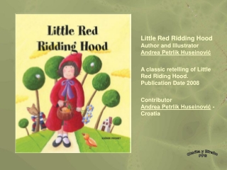 Little Red Ridding Hood Author and Illustrator Andrea Petrlik Huseinović