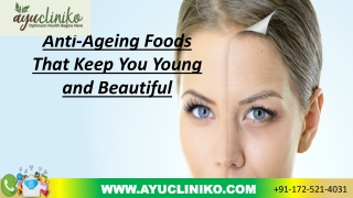 Anti Ageing Foods That Keep You Young And Beautiful