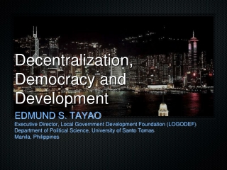 Decentralization, Democracy and Development
