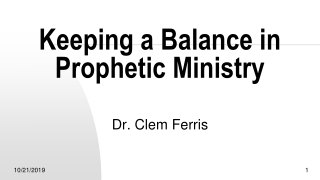 Keeping a Balance in Prophetic Ministry