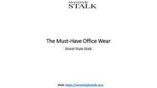 The Must-Have Office Wear