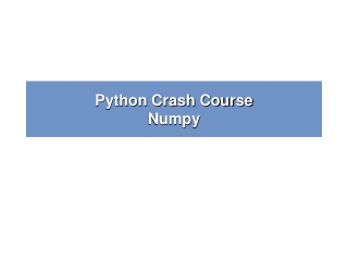 Python Crash Course Numpy