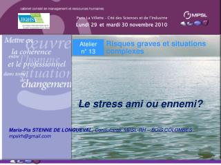 Le stress ami ou ennemi?