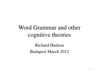 Word Grammar and other cognitive theories