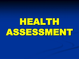 HEALTH ASSESSMENT