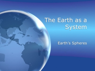 The Earth as a System