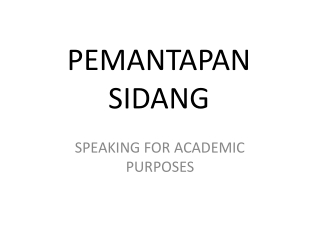 PEMANTAPAN SIDANG