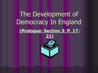 The Development of Democracy In England