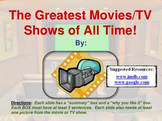 The Greatest Movies/TV Shows of All Time!