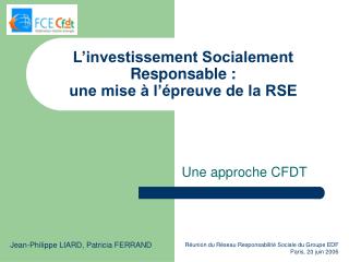 L’investissement Socialement Responsable : une mise à l’épreuve de la RSE