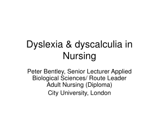 Dyslexia &amp; dyscalculia in Nursing