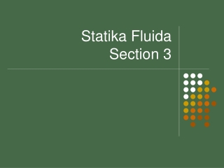 Statika Fluida Section 3