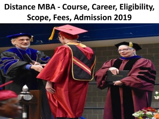 Distance MBA - Course, Career, Eligibility, Scope, Fees, Admission 2019