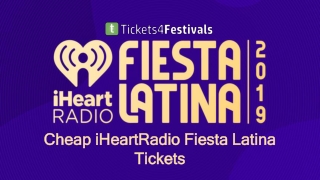 Discount iHeartRadio Fiesta Latina 2019 Tickets