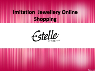 Imitation Jewellery Online Shopping, Buy Fashion Jewellery - Estelle.co