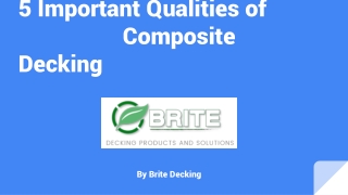 5 Important Qualities of Composite Decking