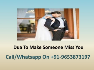 Dua To Make Someone Miss You