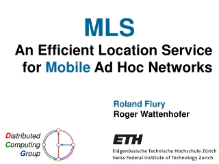 An Efficient Location Service for Mobile Ad Hoc Networks