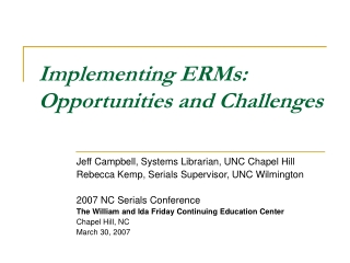 Implementing ERMs: Opportunities and Challenges