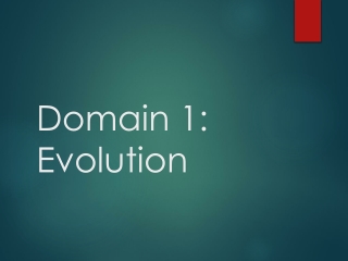 Domain 1: Evolution