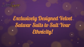 Designer Velvet Salwar suits for Women