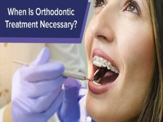 Is Orthodontic Treatment is neccessary?