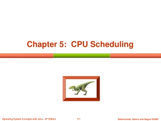 Chapter 5: CPU Scheduling