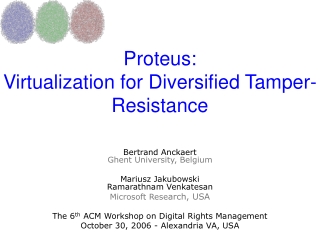 Proteus: Virtualization for Diversified Tamper-Resistance