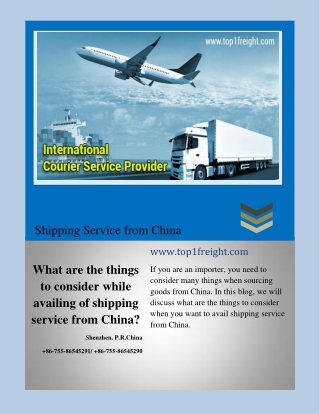 What are the things to consider while availing of shipping service from China?