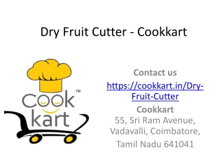Buy Dry Fruit Cutter at Cookkart