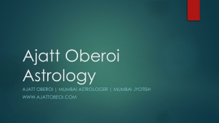 How to Live Problem Free Life with Astrology by Ajatt Oberoi
