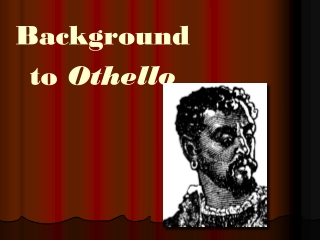 Background to Othello