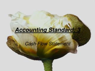 Accounting Standard: 3