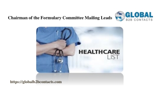 Chairman of the Formulary Committee Mailing Leads