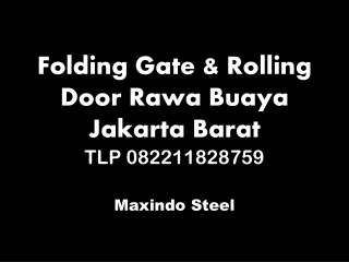 FOLDING GATE JAKARTA BARAT RAWA BUAYA TLP 082211828759