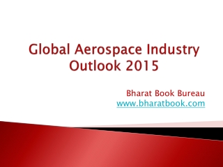 Global Aerospace Industry Outlook 2015